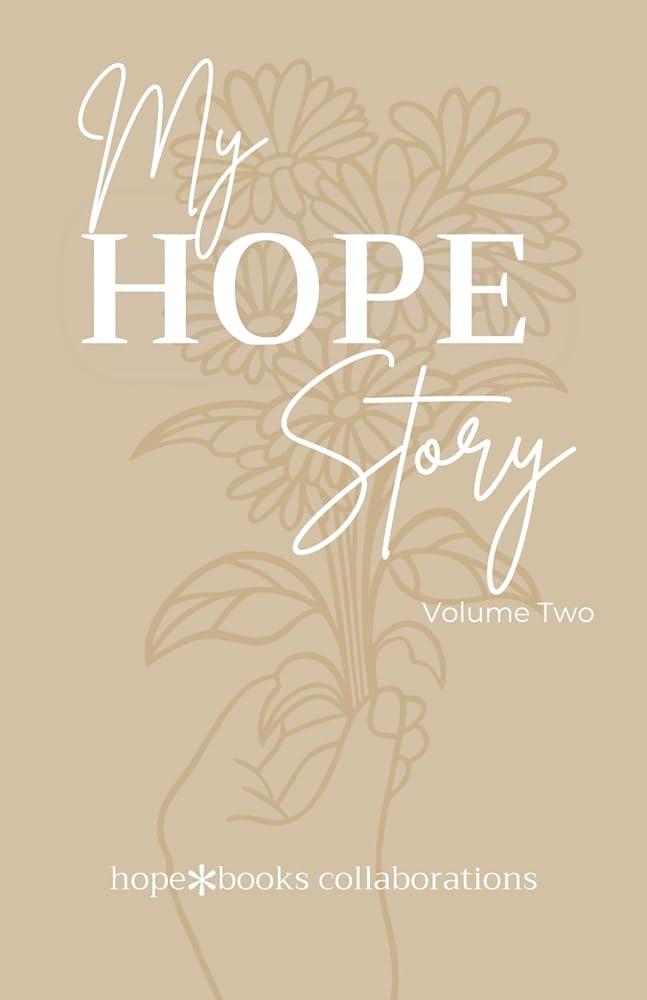 My Hope Story: Volume 2 cover image