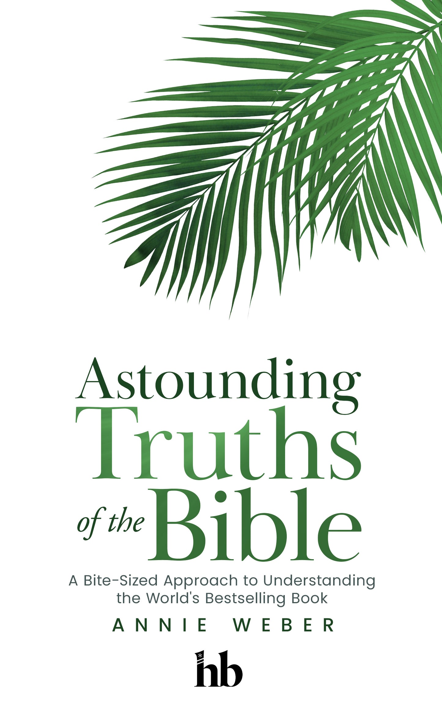 Astounding Truths of the Bible