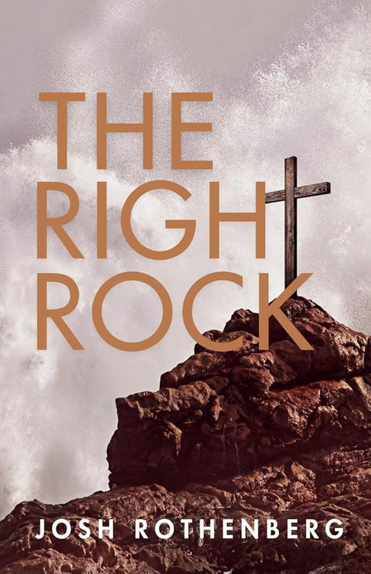 The Right Rock: A 100 Day Devotional cover image