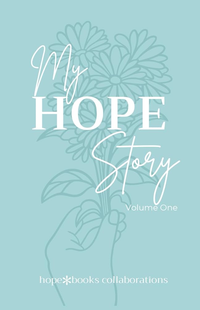 My Hope Story: Volume One cover image