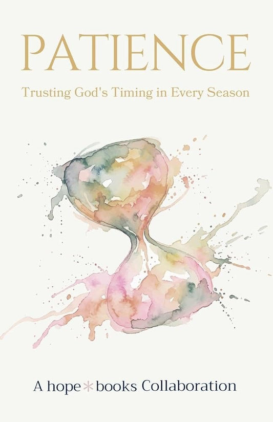 Patience: Trusting God's Timing cover image