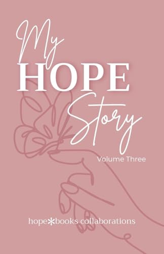 My Hope Story: Volume 3 cover image